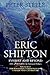 [(Eric Shipton: Everest and Beyond )] [Author: Peter Steele] [Mar-1999]