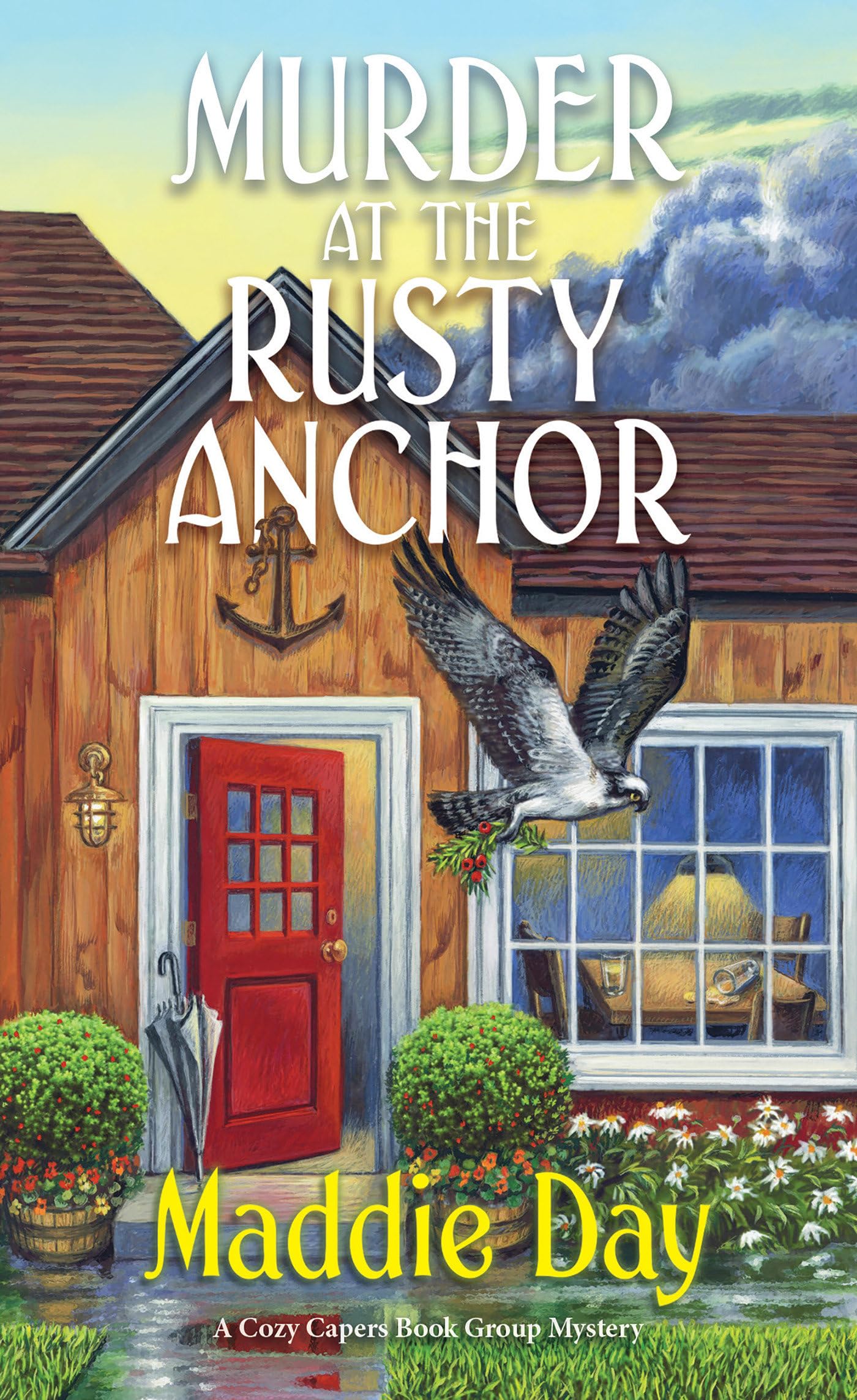 Murder at the Rusty Anchor (A Cozy Capers Book Group Mystery, #6)