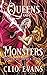 Queens and Monsters (Three ...
