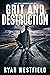 Grit and Destruction: A Pos...
