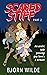 Scared Stiff, Part 2 (Scared Stiff #2)
