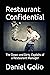 Restaurant Confidential: Th...