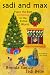sadi and max Have the Best Christmas in the Entire World by Brenda  Sue
