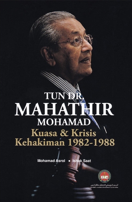 Tun Dr. Mahathir Mohamad: Kuasa dan Krisis Kehakiman 1982 - 1988