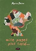 Je n'ai pas écrit mon dernier mot (Mille pages plus tard...,#3)