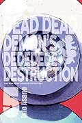 Dead Dead Demon's Dededede Destruction. Tom 5