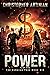 The Burning Tree - Power (Part 1): Book 6 of the Post-Apocalyptic Disaster series