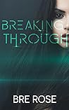 Breaking Through