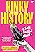 Kinky History