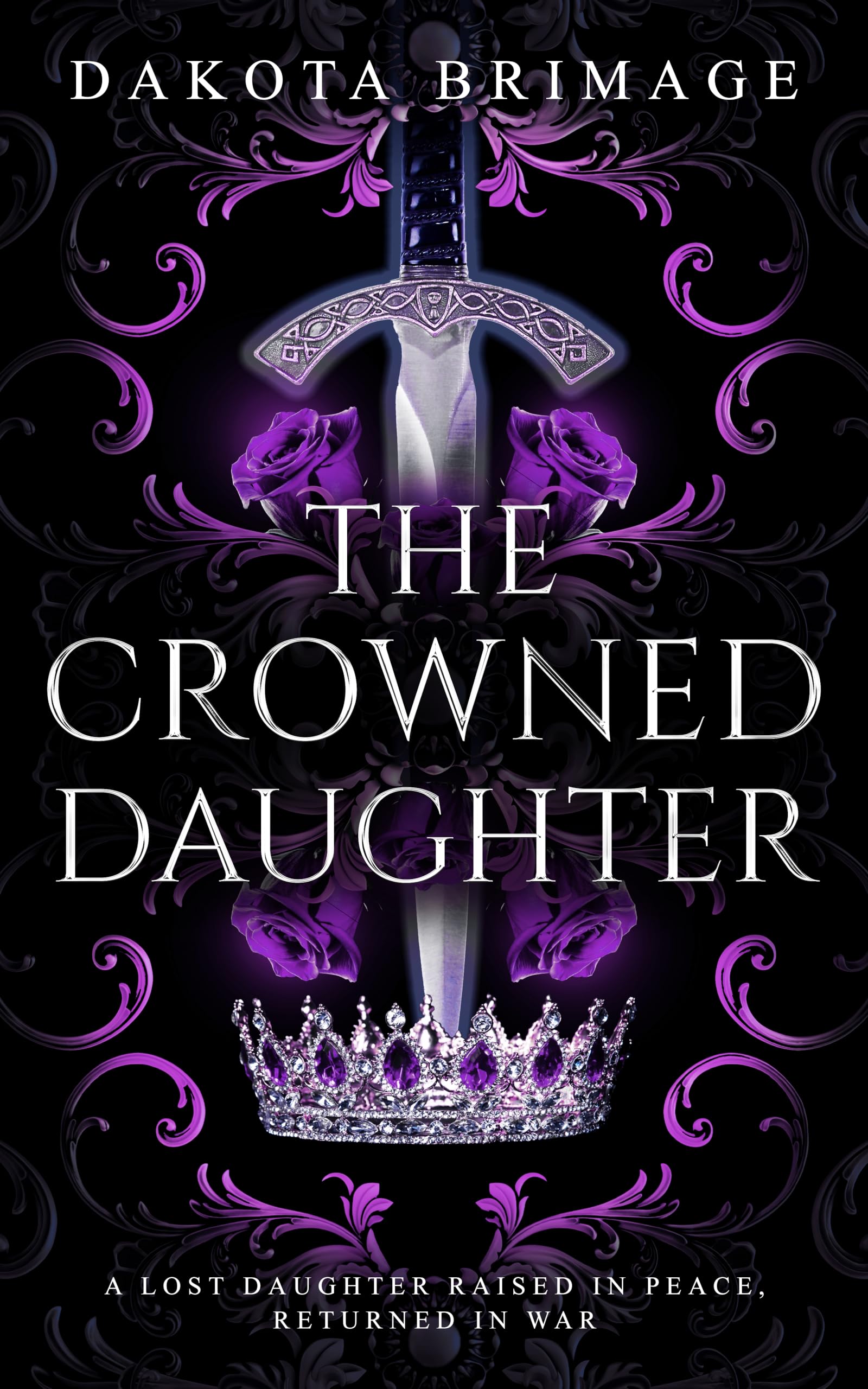 The Crowned Daughter (Kingdom of Smoke and Mirrors, #1)