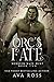 Orc's Fate (Monster Mate Hunt #2)