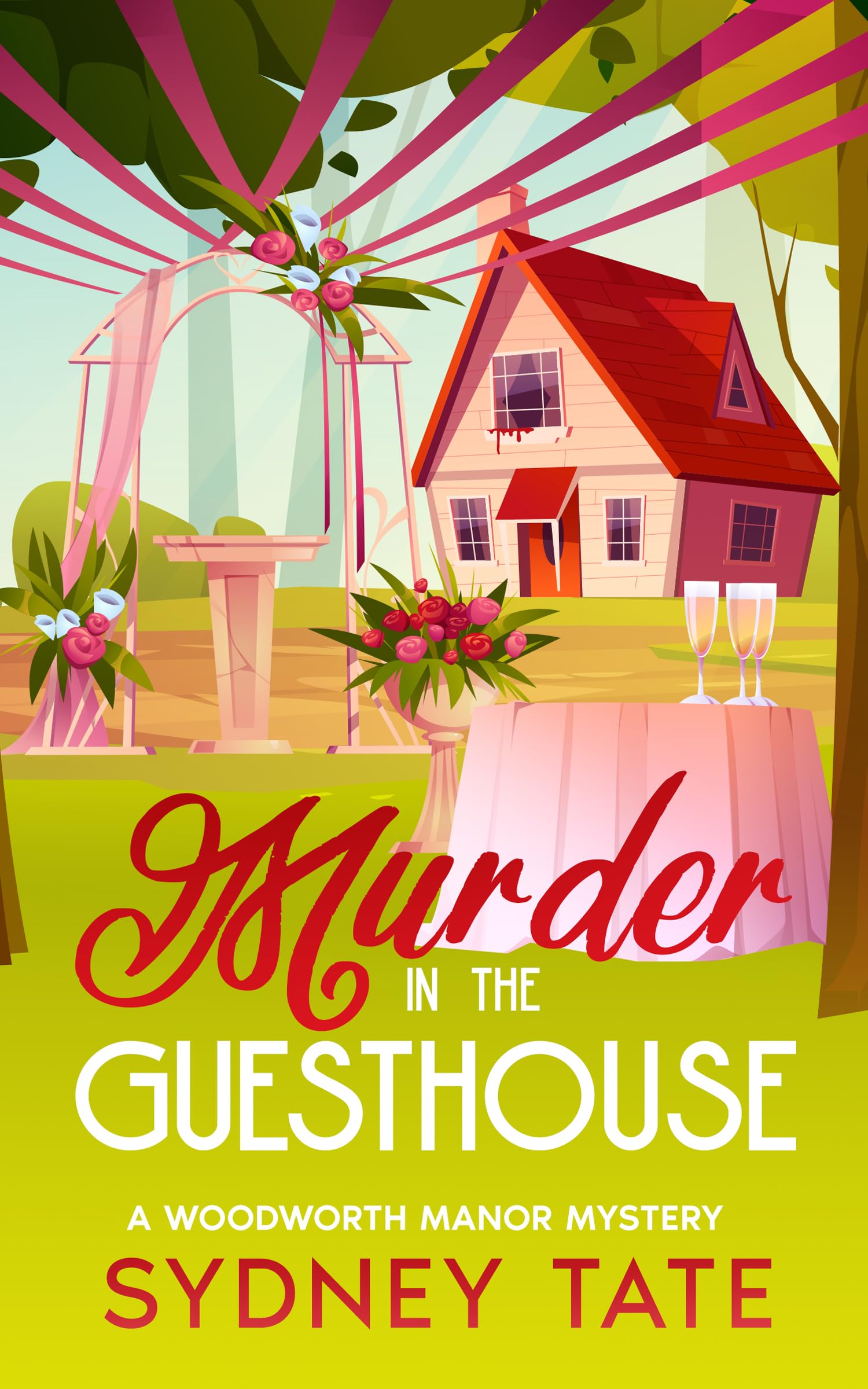 Murder in the Guesthouse (Woodworth Manor Mysteries, #2)