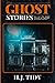 Ghost Stories Vol I & II: T...