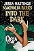 Magnolia Parks: Into the Da...