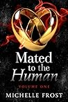 Mated to the Human  by Michelle  Frost