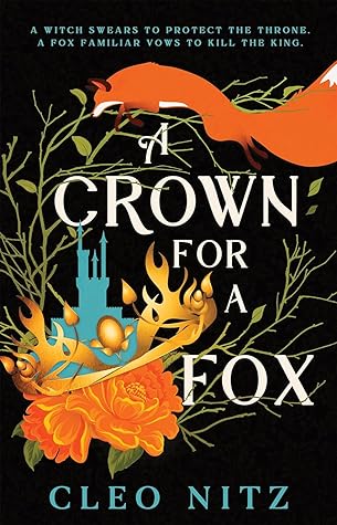 A Crown For A Fox (Will of the Familiars #1)