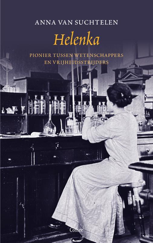 Helenka. Pionier tussen wetenschappers en vrijheidsstrijders (Paperback)