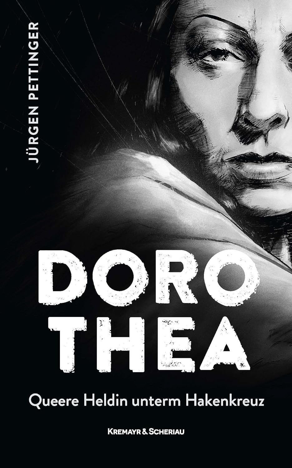 Dorothea: Queere Heldin unterm Hakenkreuz