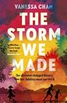 The Storm We Made