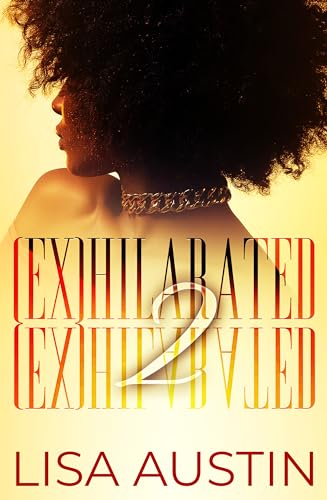 Exhilarated 2 (Kindle Edition)