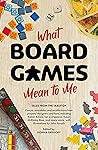 What Board Games ...