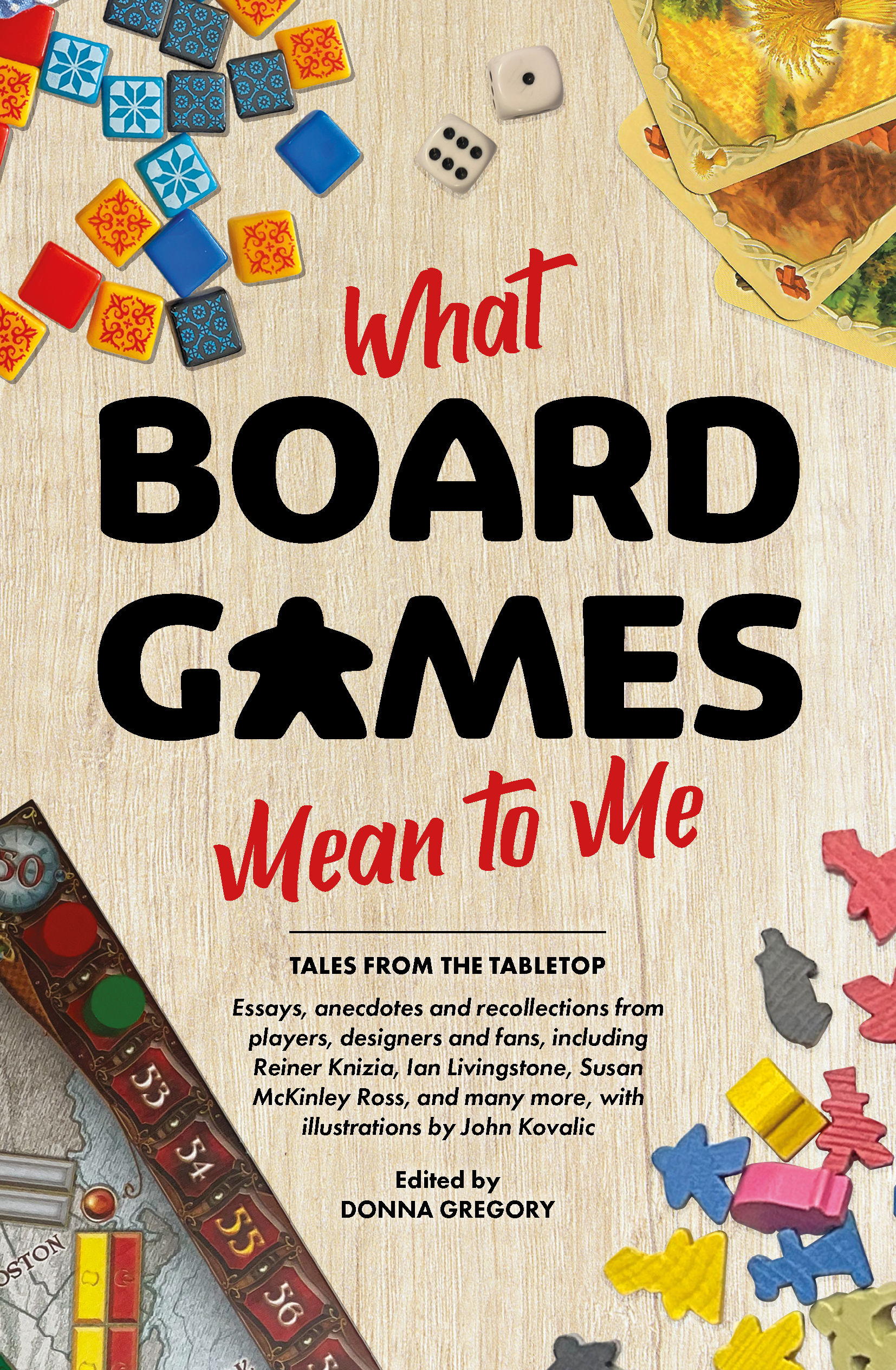 What Board Games Mean To Me (Paperback)