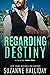 Regarding Destiny (Nightwind Book 4)