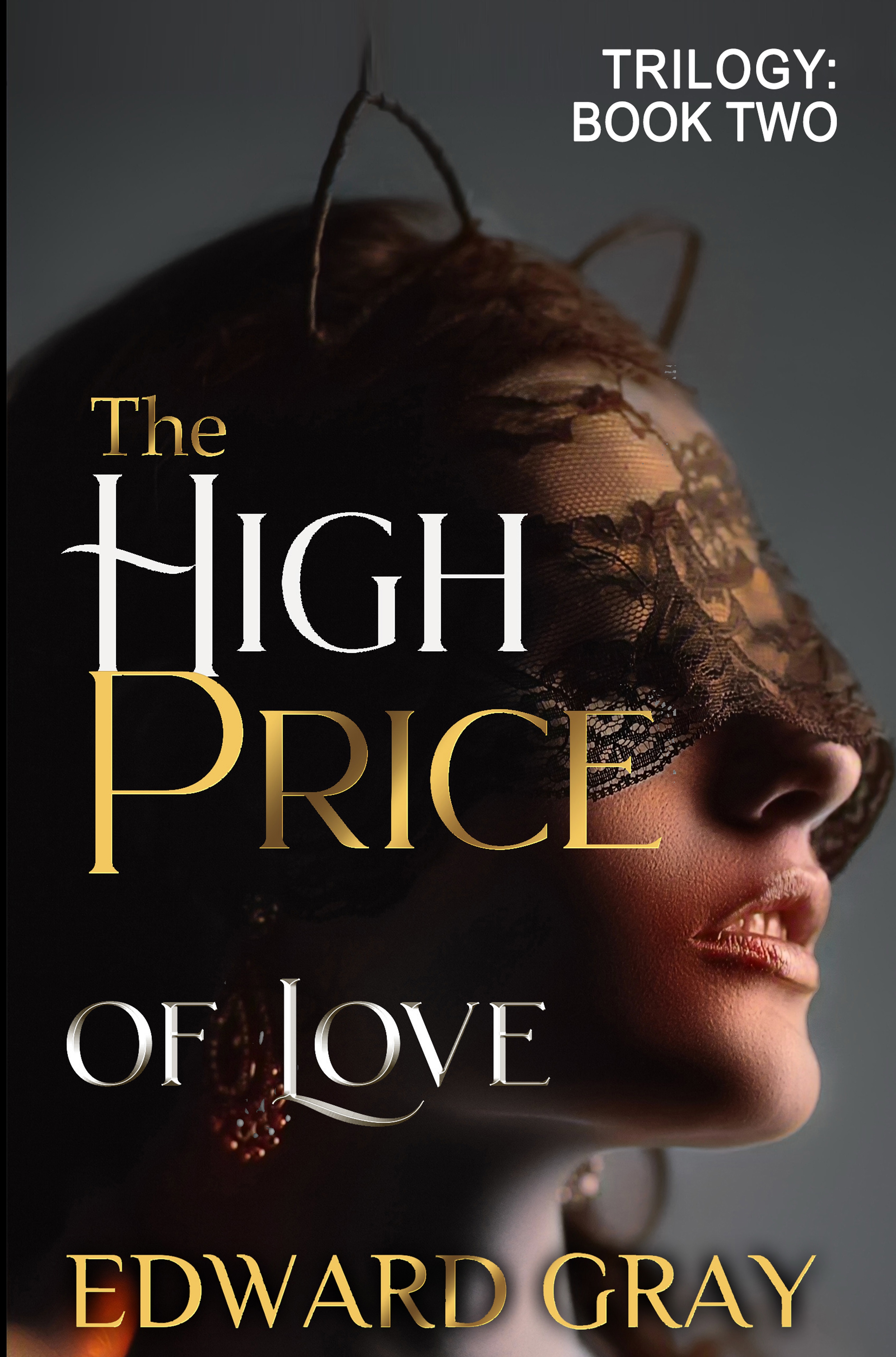 The High Price Of Love (Kindle Edition)