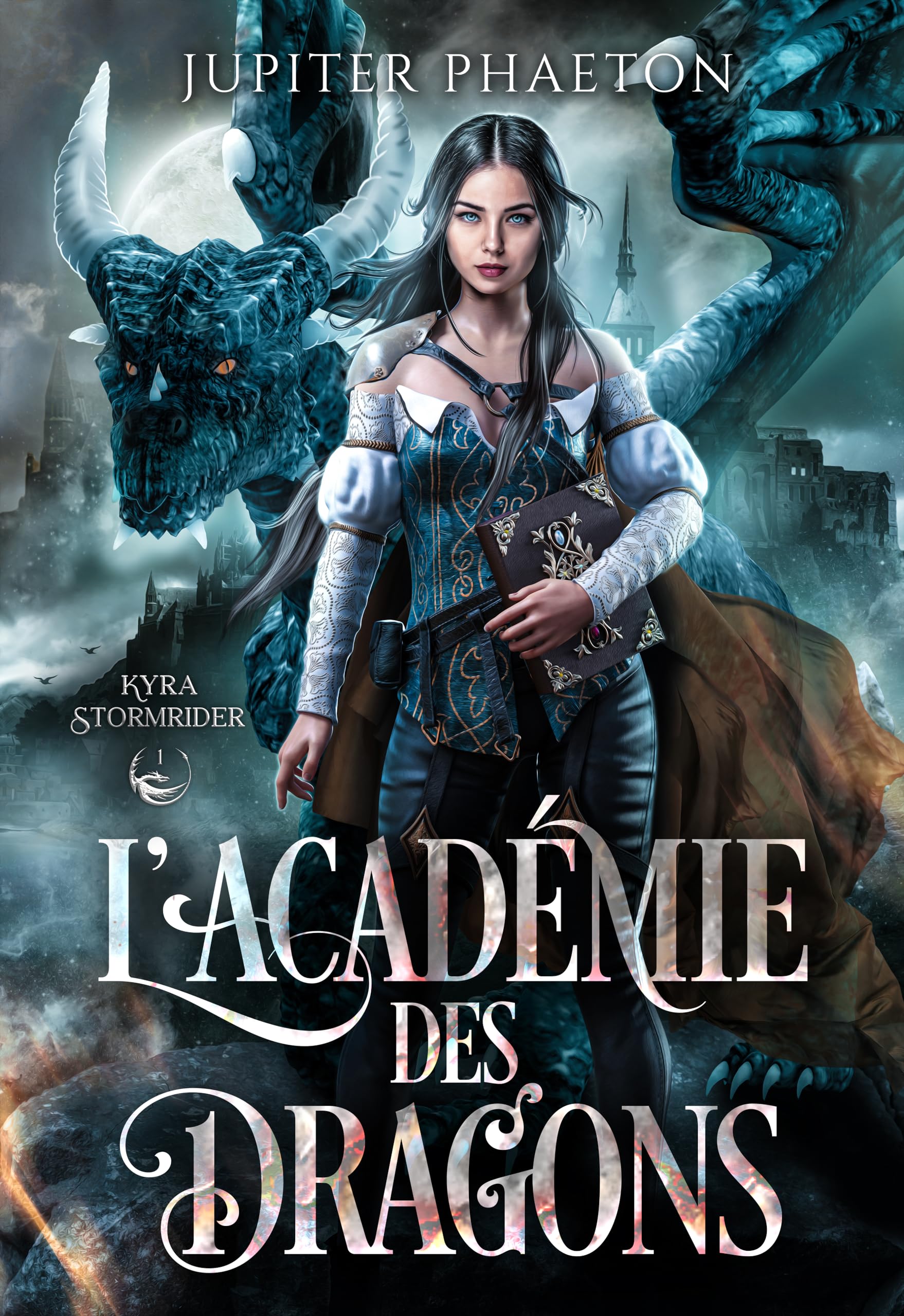 L'académie des dragons (Kyra Stormrider, #1)