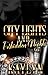 City Lights and Forbidden N...