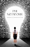 PHI Network: Blueprint Of A Decentralized Future PHI Network: Blueprint Of A Decentralized Future