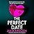 The Perfect Date