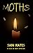 Moths: A trio of dark novellas