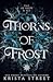Thorns of Frost (Fae of Sno...