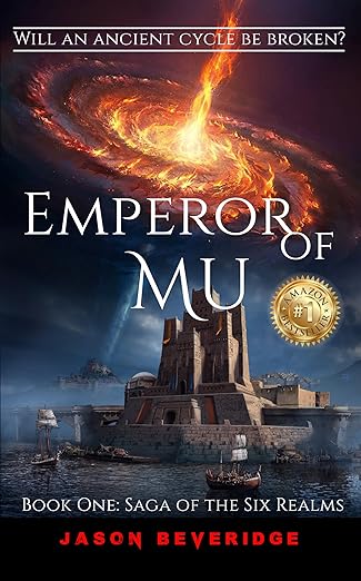 Emperor of Mu:  Book One:  Saga of the Six Realms (#1)