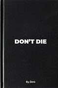 Don’t Die