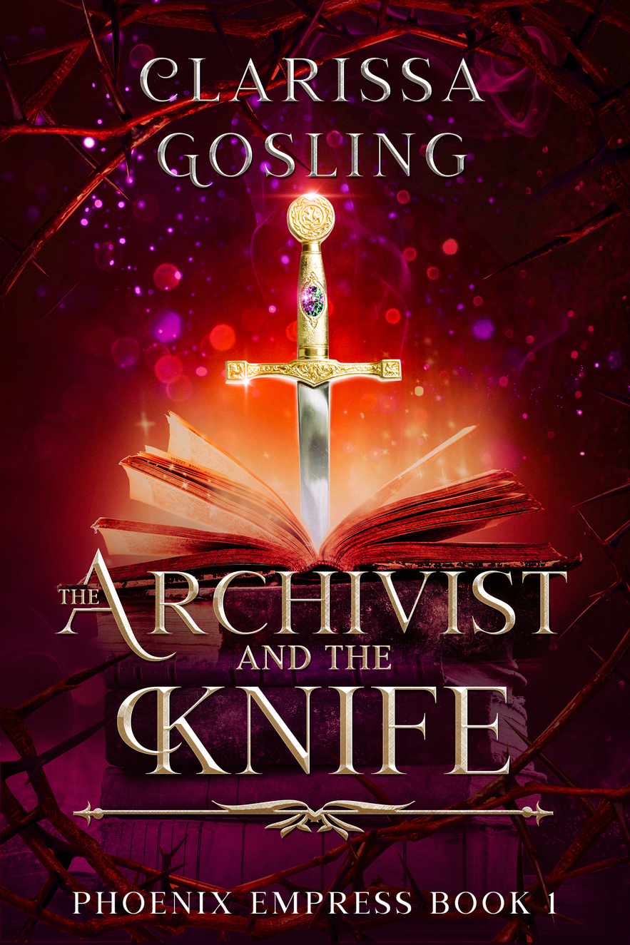 The Archivist and the Knife (Phoenix Empress, #1)
