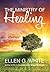 The Ministry of Healing by Ellen G. White