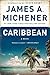 Caribbean by James A. Michener (2005-12-13)