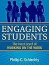 Engaging Students: The Next Level of Working on the Work by Phillip C. Schlechty(2011-04-05) Engaging Students: The Next Level of Working on the Work by Phillip C. Schlechty(2011-04-05)