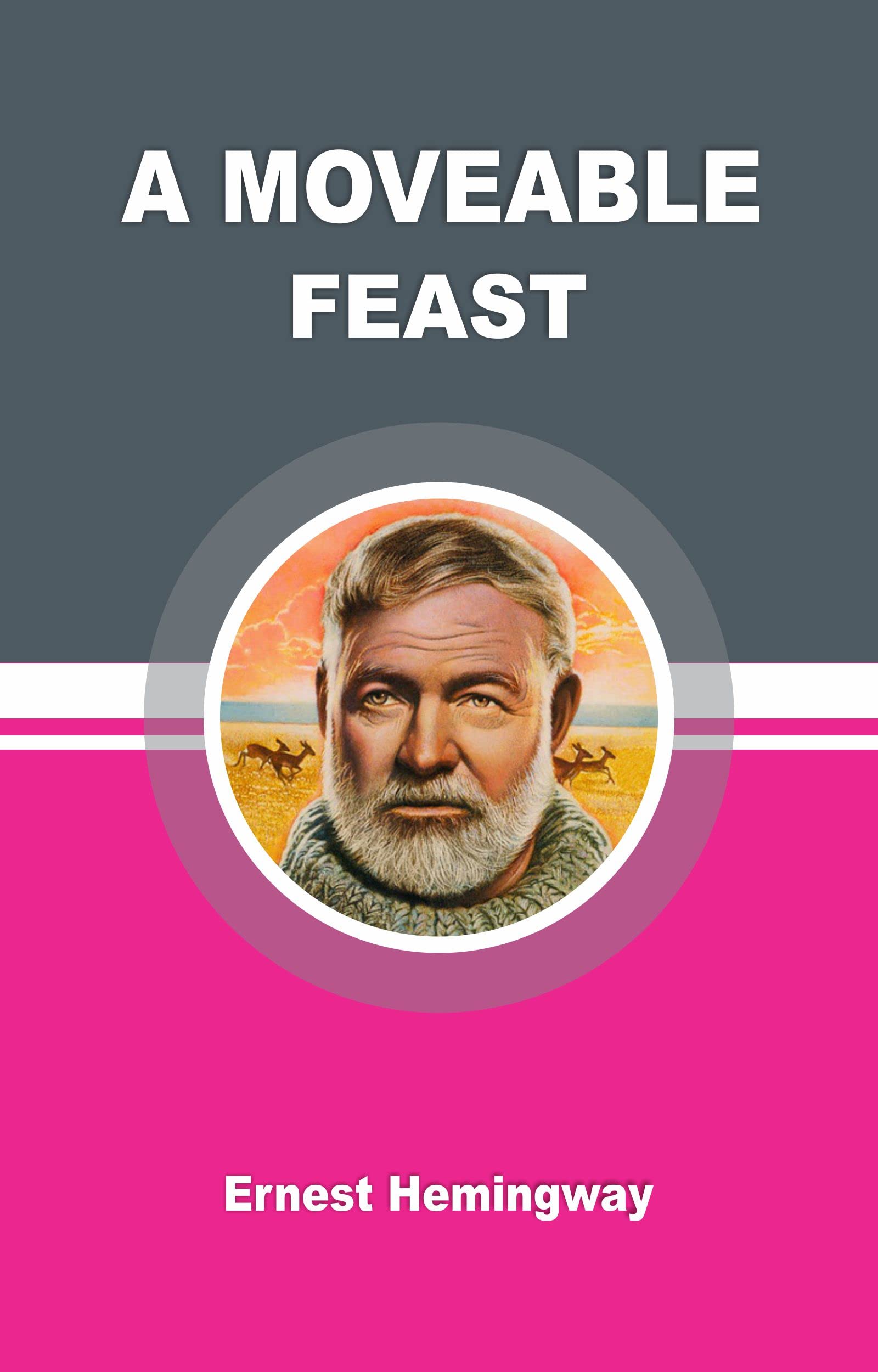 A Moveable Feast