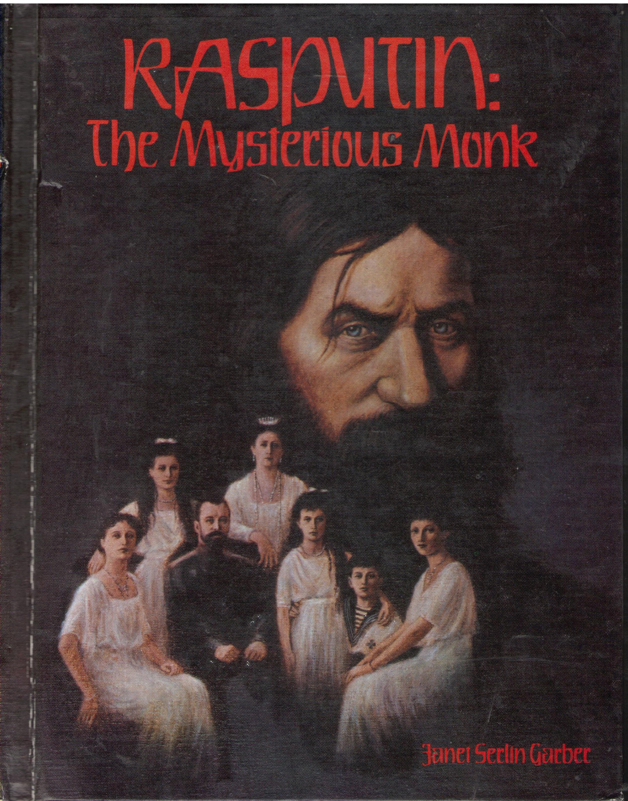 Rasputin: The Mysterious Monk (Hardcover)