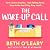 The Wake-Up Call