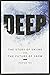 Deep: The Story of Skiing and the Future of Snow