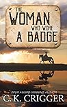 The Woman Who Wore a Badge (Western Series Level I (24))