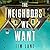 The Neighbors We Want
