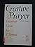Creative Prayer: A Devotion...