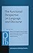 The Functional Perspective on Language and Discourse: Applications and implications (Pragmatics & Beyond New Series) (2014-05-16)