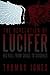 The Revelation of Lucifer: His Fall from Grace to Disgrace by Thomas Jones (2013-07-02)