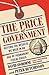 The Price Of Government: Getting the Results We Need in an Age of Permanent Fiscal Crisis by David Osborne (2004-04-13)